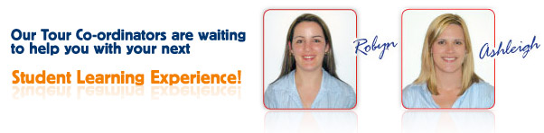 Our Tour Co-ordinators are waiting to help you with your next Student Learning Experience!
